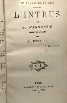 L'intrus + Triomphe de la mort --- Les romans de la rose + Episcopo & Cie + Aimer (P. Géraldy ) - 4 romans compilés en 2 volumes. G. D'Annunzio Paul ...