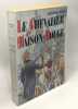 Le Chevalier de Maison-Rouge TOME 2. Alexandre Dumas