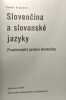 Slovencina a slovanské jazyky - praslovenska genéza slovencin. rudolf krajcovic