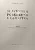 Slavenska poredbena gramatika. stjepan ivsic