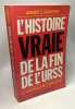 L'histoire vraie de la fin de l'urss. le naufrage de gorbatchev. Gratchev Andreï-S