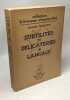 Subtilités et délicatesses de langage (Collection Le Français d'aujourd'hui). Bottequin Armand