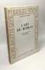 L'art du roman / Coll. Pierre Vives traduction et préface par Rose Celli. Virginia Woolf