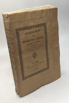 Amours de théagènes et chariclée par Héliodore - Collection des romans grecs: tome quatrième - notes par M.P.L. Courier. Heliodore
