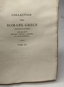 La luciade ou l'âne - histoire véritable de Lucien --- collection des romans grecs: tome XII