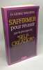 S'affirmer pour réussir par le principe de self-creation. WEINBERG George