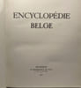 Encyclop&eacute;die belge. Collectif