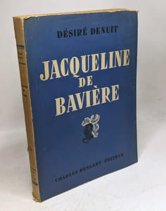 Jacqueline de Bavière : princesse infortunée