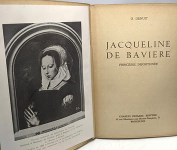 Jacqueline de Bavière : princesse infortunée