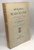 Mémoires de Marchand Tome 1- premier valet de chambre et exécuteur testamentaire de l'empereur Napoléon LOUIS JOSEPH NARCISSE MARCHAND. Bourguignon ...