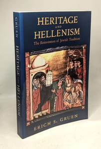 Heritage and Hellenism: The Reinvention of Jewish Tradition: The Reinvention of Jewish Tradition Volume 30 (Hellenistic Culture and Society Band 30)