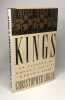 Kings: An Account of Books One and Two of Homer's Iliad. Homer Logue Christopher