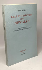 Bible Et Tradition Chez Newman