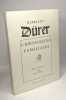 Albert Durer Chroniques Familiales. DURER ALBRECHT