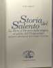 Storia del Salento. La Terra d'Otranto dalle origini ai primi del Cinquecento. Società religione economia cultura (Biblioteca di cultura pugliese). ...