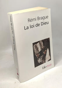 Loi de Dieu: Histoire philosophique d'une alliance (Folio Essais)