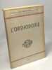 L'ortodoxie - réimpression autorisée de l'édition de 1932. serge boulgakoff