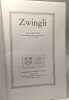 Zwingli. Potter G.R