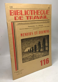 Menhirs et Dolmens - Bibliothèque du travail n°116 - 22 Mai 1950
