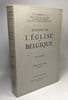 Histoire de l'&eacute;glise en Belgique - TOME V - L'&eacute;glise des Pays-Bas 1559-1633. E. de Moreau