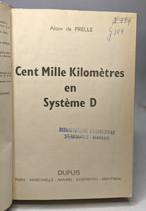 Cent mille kilomètres en système D