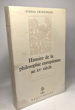 Histoire de la philosophie européenne au XVe siècle. Swiezawski Stefan