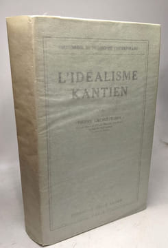 L'idéalisme kantien. Lachièze-rey Pierre