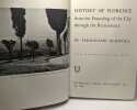 History of Florence - From the Founding of the City Through the Renaissance. Ferdinand Schevill