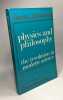 World perspectives No. 15: Physics and Philosophy: The Revolution in Modern Science. Heisenberg Werner