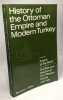 History of the Ottoman Empire and Modern Turkey. Shaw Stanford J