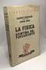 LA FISICA. AVENTURA DEL PENSAMIENTO. El desarrollo de las ideas desde los primeros conceptos hasta la relatividad y los cuantos - sexta edicion. ...