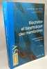 Biochimie et biophysique des membranes: Aspects structuraux et fonctionnels - 2e édition. Shechter Emanuel