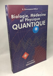 Biologie médecine et physique quantique