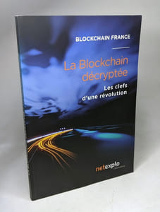 La blockchain décryptée - les clefs d'une révolution