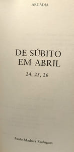 De súbito em abril 24 25 26