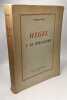 Hegel y el idealismo - version y epilogo de Eugenio Imaz - primera edicion en espagnol 1944. Wilhelm Dilthey