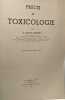 Précis de toxicologie - avec 55 figures dans le texte. Kohn-Abrest