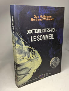 Docteur dites-moi... Le sommeil