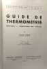 Guide de thermométrie méthodes réalisation des mesures préface de Marc Allard. Goux (Claude)