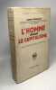L'homme devant le capitalisme. Essai d'une économique rationnelle. FOURGEAUD André