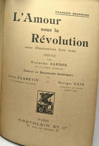 L'amour sous la révolution avec illustrations hors texte - préface de Victorien Sardou