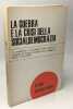 La guerra e la crisi della socialdemocrazia. Adler Friedrich