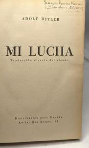 Mi lucha - traduccion directa del aleman / traduccion autorizada por la editora central del Partido Nacional Socialista Franz Eher Nachlfg G.M.B.H. Munich-Berlin