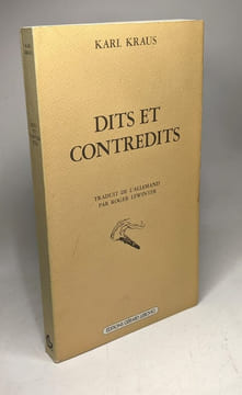 La Nuit venue (1986) + Dits et contredits (1985) + Pro Domo et Mundo (1986) --- 3 livres. Kraus Karl Lewinter Rogier (trad.)