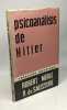 Psicoanalisis de Hitler / Coleccion Panorama. Robert Merle De Saussure