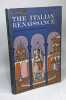 The Italian Renaissance A Concise Survey of Its History and Culture. Plumb J. H