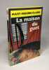 La Maison Du Guet + Ne pleure pas ma belle --- 2 livres. Mary Higgins Clark