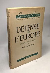 Défense de l'Europe : EDefence of the Weste quelques problèmes de la guerre et de la paix traduit de l'anglais par A. Armand. Petitjean et D. Dominique Guillet