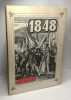 Il 1848 racoolta di saggi e testimonianze - Rinascita 1 rassegna di politica e di cultura italiana. Collectif Palmiro Togliatti (direttore)