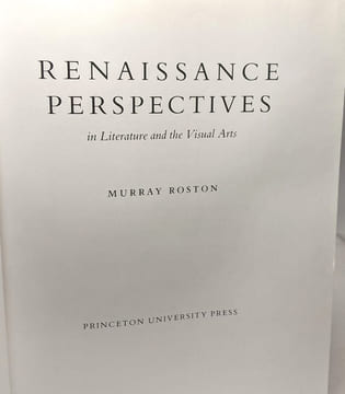 Renaissance perspectives in literature and the visual arts. Roston Murray